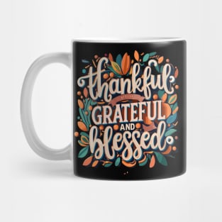 Thankful Grateful Blessed Mug